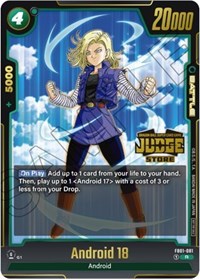 Android 18 - FB01-081 (Judge Pack (Store Judge) 01) #FB01-081
