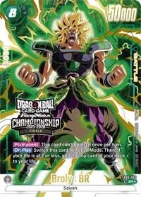 Broly : BR - FB06-063 (Championship 2025-2026 Finals) #FB06-063
