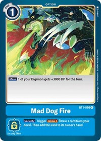 Mad Dog Fire #BT1-096 R