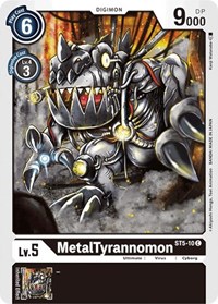 MetalTyrannomon #ST5-10 C