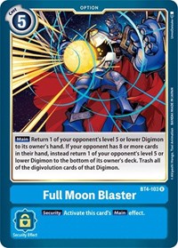 Full Moon Blaster #BT4-103 R