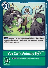 You Can't Actually Fly? #BT5-101 U