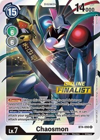 Chaosmon - BT4-090 (2021 Championship Online Regional) [Online Finalist] #BT4-090 R