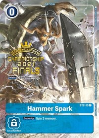 Hammer Spark (2021 Championship Finals Tamer's Evolution Pack) #ST2-13 C