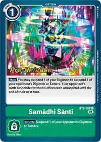Samadhi Santi #BT8-102 U