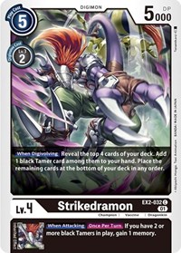 Strikedramon #EX2-032 C