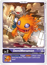 DemiMeramon - BT3-006 (Winner Pack New Awakening) #BT3-006 U