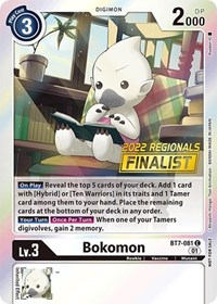 Bokomon (2022 Championship Online Regional) [Online Finalist] #BT7-081 C