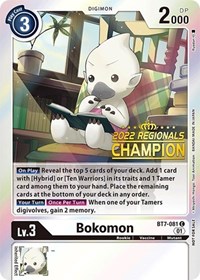 Bokomon (2022 Championship Online Regional) [Online Champion] #BT7-081 C