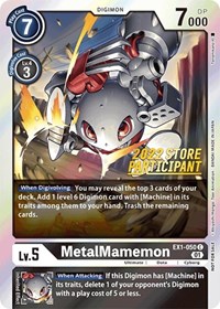 MetalMamemon (2022 Store Participant) #EX1-050 C