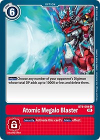 Atomic Megalo Blaster #BT9-094 U