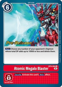Atomic Megalo Blaster #BT9-094 U