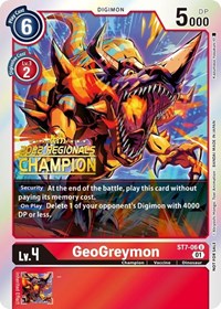 GeoGreymon (2022 Championship Offline Regional) [Online Champion] #ST7-06 U