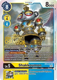 Shakkoumon (2022 Championship Offline Regional) [Online Champion] #BT8-042 R