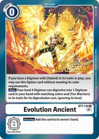 Evolution Ancient (2022 Championship Offline Regional) [Online Participant] #BT7-110 R