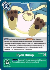 Pyon Dump #BT10-102 C