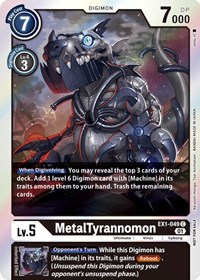 MetalTyrannomon (Premium Deck Set Lucky Pack) #EX1-049 C