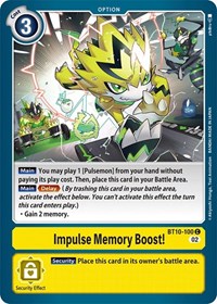 Impulse Memory Boost! #BT10-100 C
