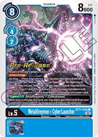 MetalGreymon + Cyber Launcher #BT11-030 U