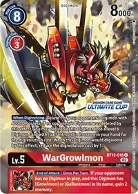 WarGrowlmon (Ultimate Cup) #BT12-016 R