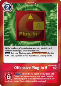 Offensive Plug-In A (Event Pack 4) #EX2-066 C