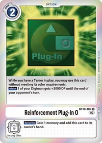 Reinforcement Plug-In 0 (Event Pack 4) #BT10-109 U