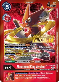 Shoutmon (King Version) (2023 Regionals Finalist) #BT12-011 U