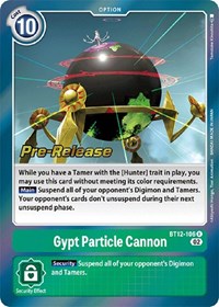 Gypt Particle Cannon #BT12-106 R
