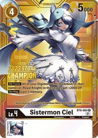 Sistermon Ciel (2023 Store Champion) #BT6-084 R