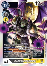 ShadowSeraphimon #EX4-050 R