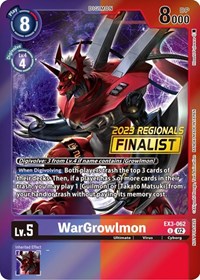WarGrowlmon (2023 Regionals Finalist) #EX3-062 U
