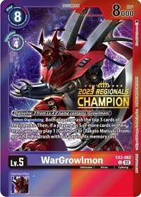 WarGrowlmon (2023 Regionals Champion) #EX3-062 U