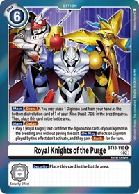 Royal Knights of the Purge #BT13-110 R