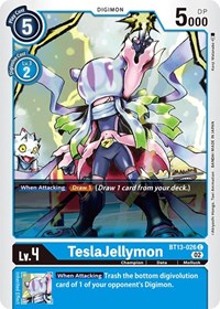 TeslaJellymon #BT13-026 C