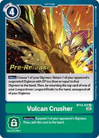 Vulcan Crusher #BT13-107 U
