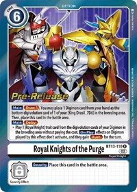 Royal Knights of the Purge #BT13-110 R