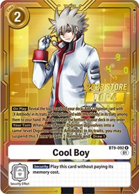 Cool Boy (2023 Store Top 4) #BT9-092 R