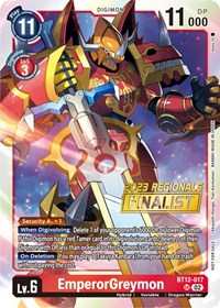 EmperorGreymon (2023 Regionals Finalist) #BT12-017 SR