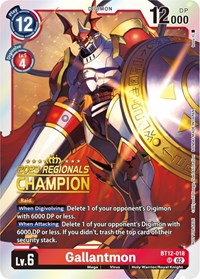 Gallantmon (2023 Regionals Champion) #BT12-018 SR