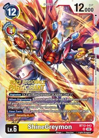 ShineGreymon (2023 Regionals Participant) #BT12-043 SR