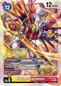 ShineGreymon (2023 Regionals Finalist) #BT12-043 SR