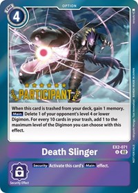 Death Slinger (Digimon 3-On-3 Participation) #EX2-071 U