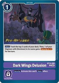 Dark Wings Delusion #BT14-099 U