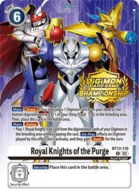 Royal Knights of the Purge (Championship 2023 Tamers Pack) #BT13-110 R