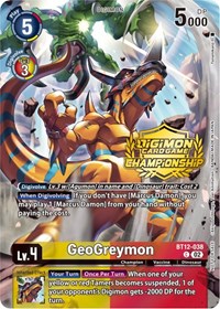 GeoGreymon (Championship 2023 Tamers Pack) #BT12-038 C