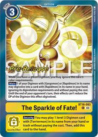 The Sparkle of Fate! #BT16-093 R