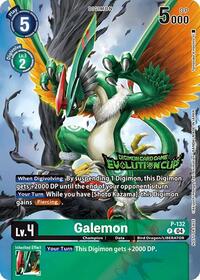 Galemon (August 2024 Evolution Cup Participant) #P-132 P