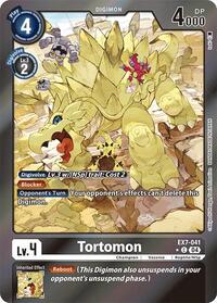 Tortomon (Foil) #EX7-041 C