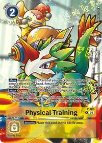 Physical Training (Starter Deck 18 Exclusive) #P-105 P