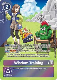 Wisdom Training (Starter Deck 19 Exclusive) #P-108 P